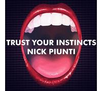 Nick Piunti Trust Your Instincts (CD)