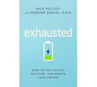 Nick Polizzi Pedram Shojai Exhausted (Tascabile)