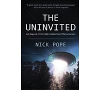 Nick Pope The Uninvited (Tascabile)