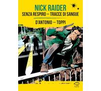 Nick Raider: Senza respiro-Tracce di sangue