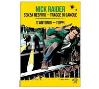 NICK RAIDER - SENZA RESPIRO/ TRACCE DI SANGUE