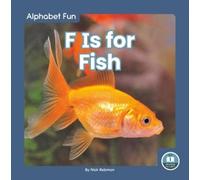 Nick Rebman F Is for Fish (Copertina rigida) Alphabet Fun