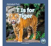 Nick Rebman T Is for Tiger (Copertina rigida) Alphabet Fun