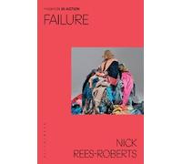 Nick Rees-Roberts Failure (Tascabile) Fashion in Action