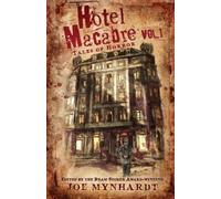 Nick Roberts Linda D Addison Bridgett Nelson Hotel Macabre Vol.1 (Tascabile)