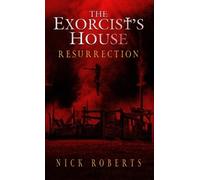 Nick Roberts The Exorcist's House (Copertina rigida) Exorcist's House Universe