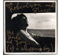 Nick Robertson And Slice - Nick Robertson And Slice - Pride And Joy - [7"]