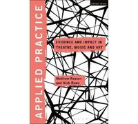 Nick Rowe Applied Practice (Tascabile) Applied Theatre