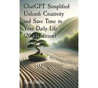 Nick Ruffilo ChatGPT Simplified Unleash Creativity and Save Time in (Tascabile)