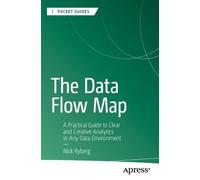 Nick Ryberg The Data Flow Map (Tascabile) Apress Pocket Guides