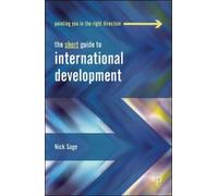 Nick Sage The Short Guide to International Development (Tascabile) Short Guides