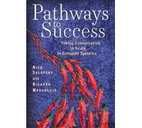 Nick Salafsky, PhD Richard A Margoluis Pathways to Success (Tascabile)