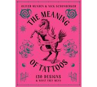 Nick Schonberger The Meaning of Tattoos (Copertina rigida) (PRESALE 29/10/2026)