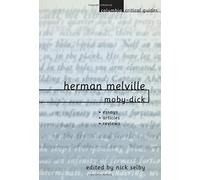 Nick Selby Herman Melville: Moby-Dick (Tascabile) Columbia Critical Guides