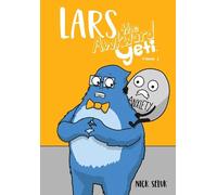 Nick Seluk Lars the Awkward Yeti Volume 1 (Tascabile) Lars the Awkward Yeti