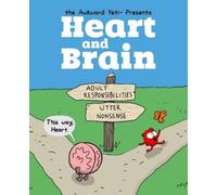 Nick Seluk The Awkward Yeti Heart and Brain (Tascabile) Heart and Brain