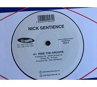 Nick Sentience - Ride the Groove / Trippy
