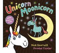 Nick Sharratt Phoebe Tinkler Unicorn Moonicorn (Tascabile)