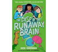 Nick Sheridan The Case of the Runaway Brain (Tascabile)