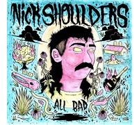 Nick Shoulders All Bad (Vinyl LP) 12" Album Coloured Vinyl (Limited Edition)
