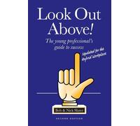 Nick Slater Bob Slater Look Out Above (Second Edition) (Tascabile)