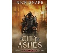 Nick Snape A City of Ashes (Tascabile) Warriors of Spirit and Bone
