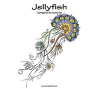 Nick Snels Jellyfish Coloring Book for Grown-Ups 1 (Tascabile) Jellyfish