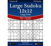 Nick Snels Large Sudoku 12x12 Large Print - Easy to Extreme - Volume (Tascabile)