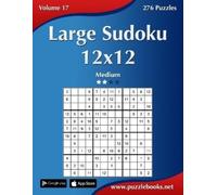 Nick Snels Large Sudoku 12x12 - Medium - Volume 17 - 276 Puzzles (Tascabile)