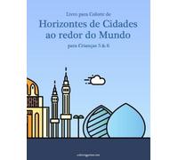 Nick Snels Livro para Colorir de Horizontes de Cidades ao redor do M (Tascabile)