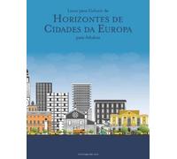 Nick Snels Livro para Colorir de Horizontes de Cidades da Europa par (Tascabile)