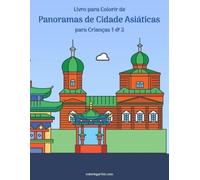 Nick Snels Livro para Colorir de Panoramas de Cidade Asiáticas para (Tascabile)