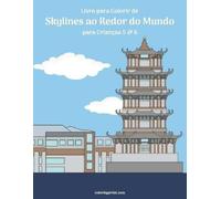 Nick Snels Livro para Colorir de Skylines ao Redor do Mundo para Cri (Tascabile)