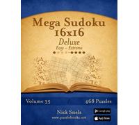 Nick Snels Mega Sudoku 16x16 Deluxe - Easy to Extreme - Volume 35 - (Tascabile)