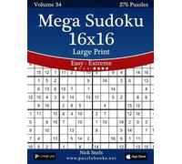 Nick Snels Mega Sudoku 16x16 Large Print - Easy to Extreme - Volume (Tascabile)