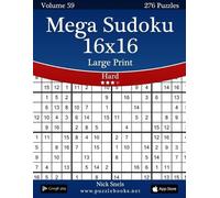 Nick Snels Mega Sudoku 16x16 Large Print - Hard - Volume 59 - 276 Lo (Tascabile)