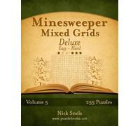 Nick Snels Minesweeper Mixed Grids Deluxe - Easy to Hard - Volume 5 (Tascabile)