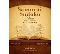 Nick Snels Samurai Sudoku Deluxe - Easy to Extreme - Volume 6 - 255 (Tascabile)