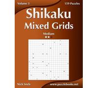 Nick Snels Shikaku Mixed Grids - Medium - Volume 3 - 159 Logic Puzzl (Tascabile)
