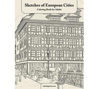 Nick Snels Sketches of European Cities Coloring Book for Adults (Tascabile)