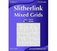 Nick Snels Slitherlink Mixed Grids - Easy to Hard - Volume 1 - 276 P (Tascabile)