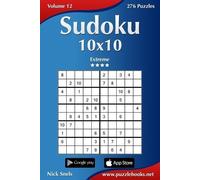 Nick Snels Sudoku 10x10 - Extreme - Volume 12 - 276 Puzzles (Tascabile) Sudoku