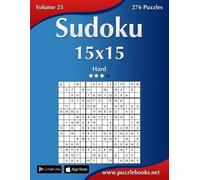 Nick Snels Sudoku 15x15 - Hard - Volume 25 - 276 Puzzles (Tascabile) Sudoku