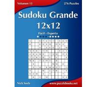 Nick Snels Sudoku Grande 12x12 - De Fácil a Experto - Volumen 15 - 2 (Tascabile)