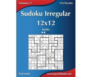 Nick Snels Sudoku Irregular 12x12 - Medio - Volumen 17 - 276 Puzzles (Tascabile)