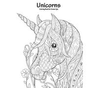 Nick Snels Unicorns Coloring Book for Grown-Ups 1 (Tascabile) Unicorns