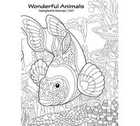 Nick Snels Wonderful Animals Coloring Book for Grown-Ups 1, 2 & 3 (Tascabile)