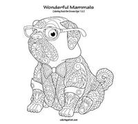 Nick Snels Wonderful Mammals Coloring Book for Grown-Ups 1 & 2 (Tascabile)