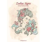 Nick Snels Zodiac Signs Coloring Book for Grown-Ups 1 (Tascabile) Zodiac Signs