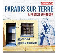 Nick Spence, Tenore - Paradis Sur Terre - A French Songbook